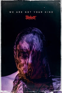 Slipknot "We Are Not Your Kind" Poster